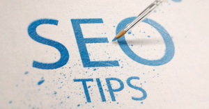 Ten Important SEO Tips You Need Right Now