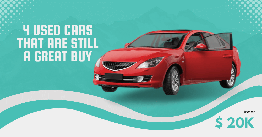 Used Cars That Are Still a Great Buy Under $20K - banner (1)